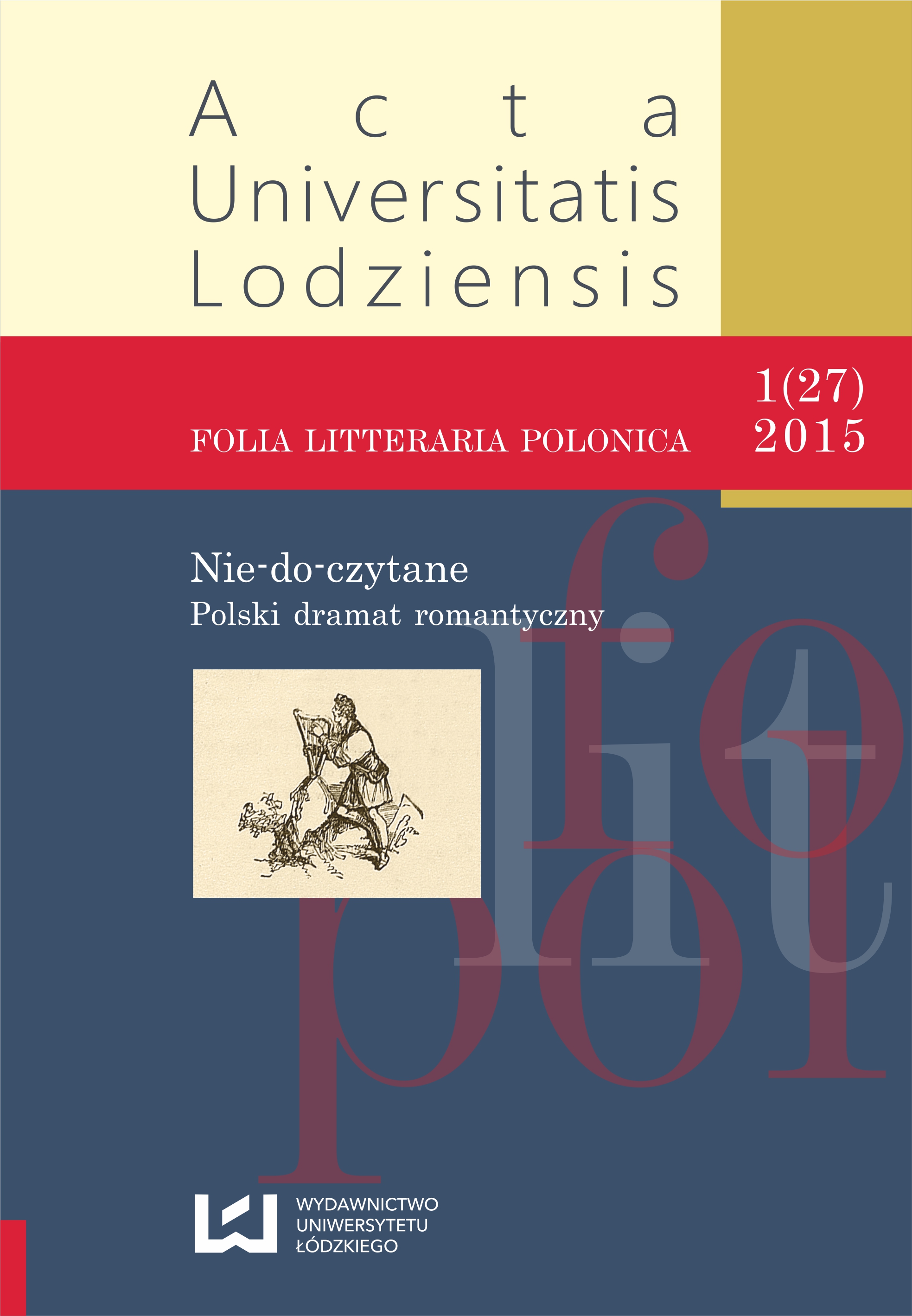 The romantic attempts and collisions of Józef Korzeniowski. Another analysis on the tragedy "Mnich" (The Monk) Cover Image