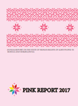 2017 Pink Report - Annual Report on the State of Human Rights of LGBTI People in Bosnia and Herzegovina Cover Image