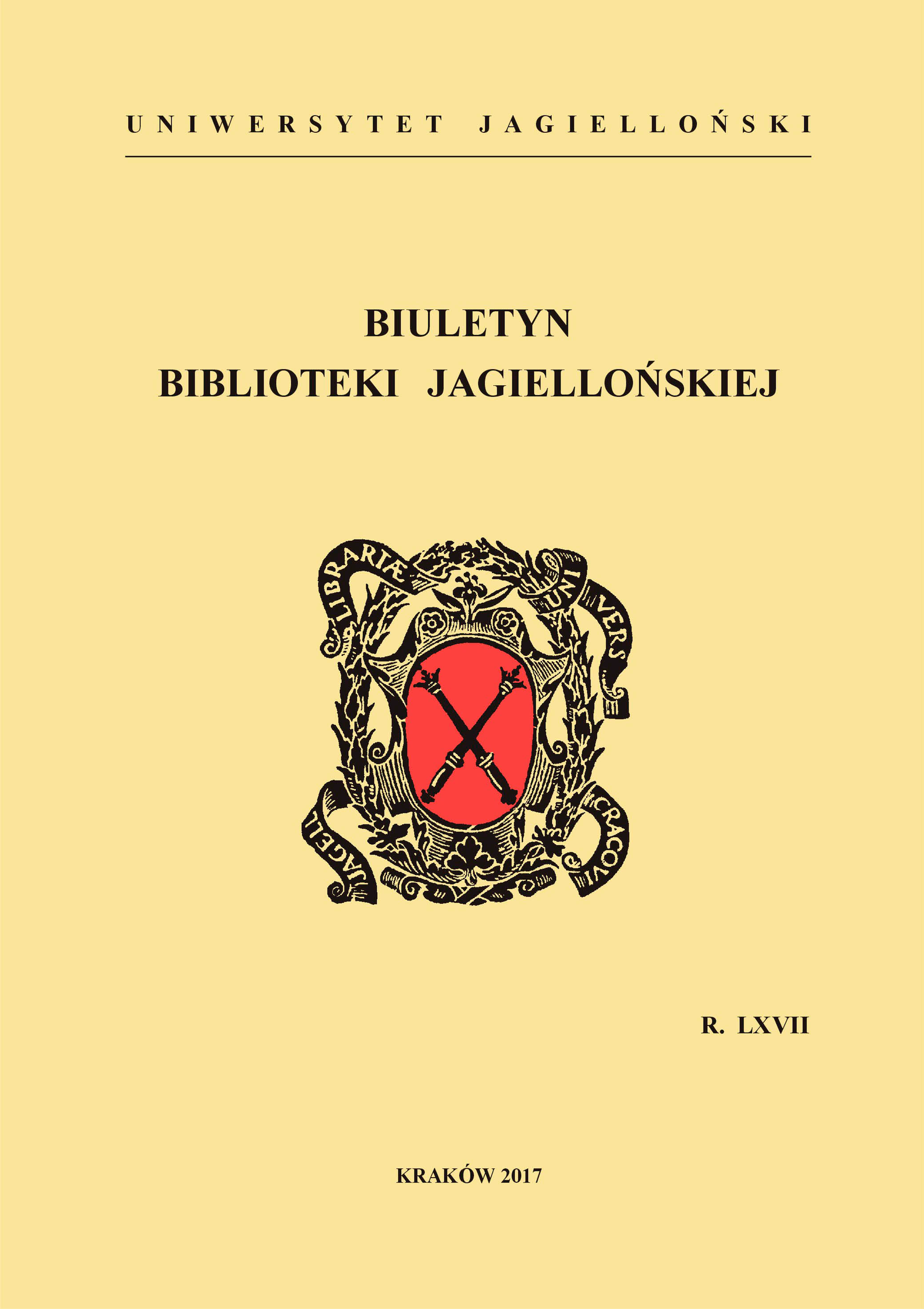 In memory of deceased employees of the Jagiellonian Library: Konstanty Bielecki, Marian Kęsek, Joanna Kopacz, Danuta Patkaniowska, Jan Sajdera Cover Image