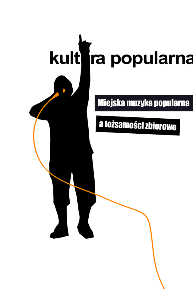 "On the square and its circumference." Rap from Ursynów in the 90s: confrontations, identifications, aspirations Cover Image