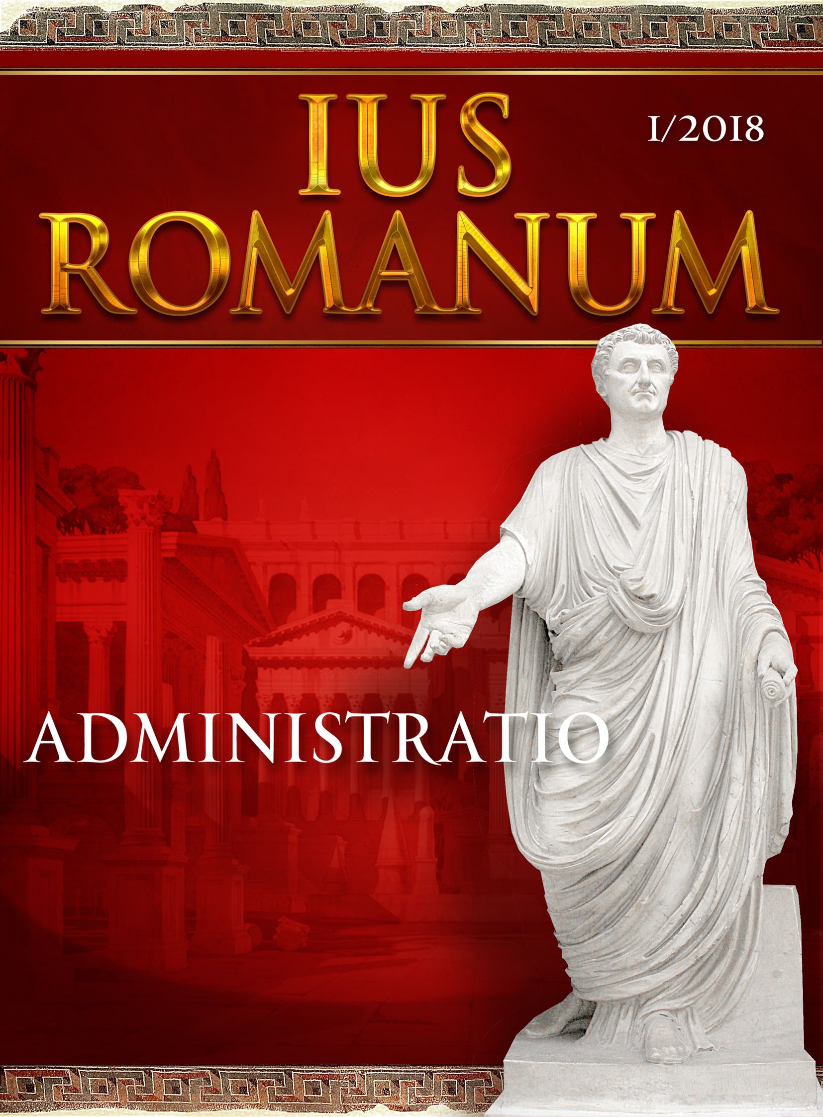 PROVISIONS OR RULES OF THE ROMAN ADMINISTRATION IN DEFENSE OF NATURAL RESOURCES, RES PUBLICAE AND THE ENVIRONMENT Cover Image