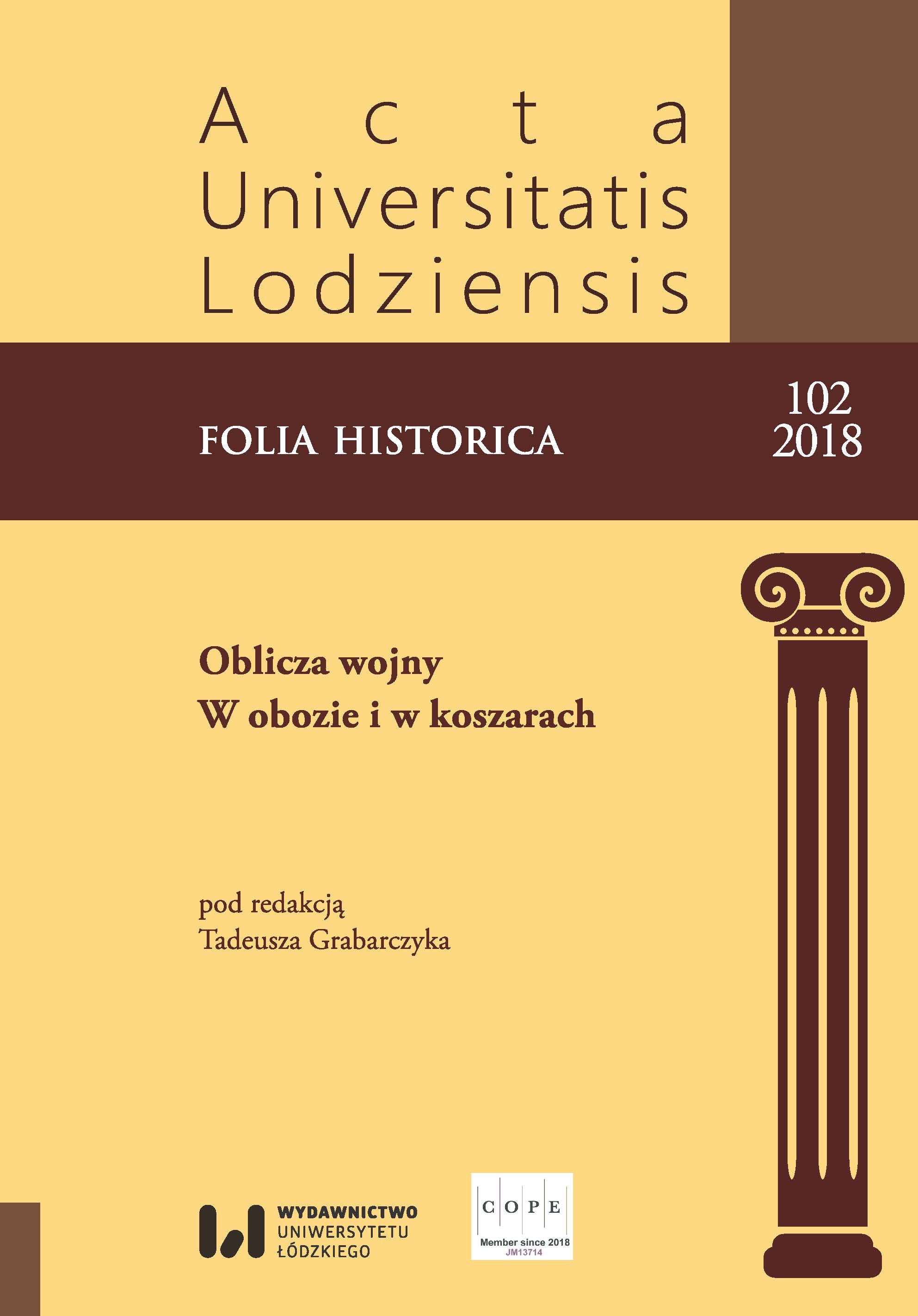 The letters of priest Jan Piotrowski, „the one friend at the court”, about the army in the military camp of Psków in 1581 Cover Image