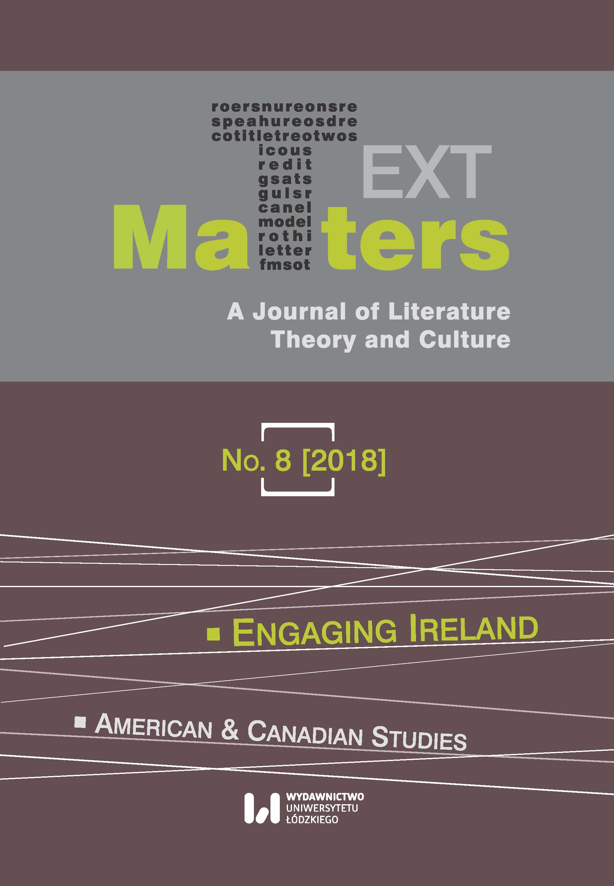 “Soldier Dolls, Little Adulteresses, Poor Scapegoats, Betraying Sisters and Perfect Meat”: The Gender of the Early Phase of the Troubles and the Politics of Punishments against Women in Contemporary Irish Poetry Cover Image