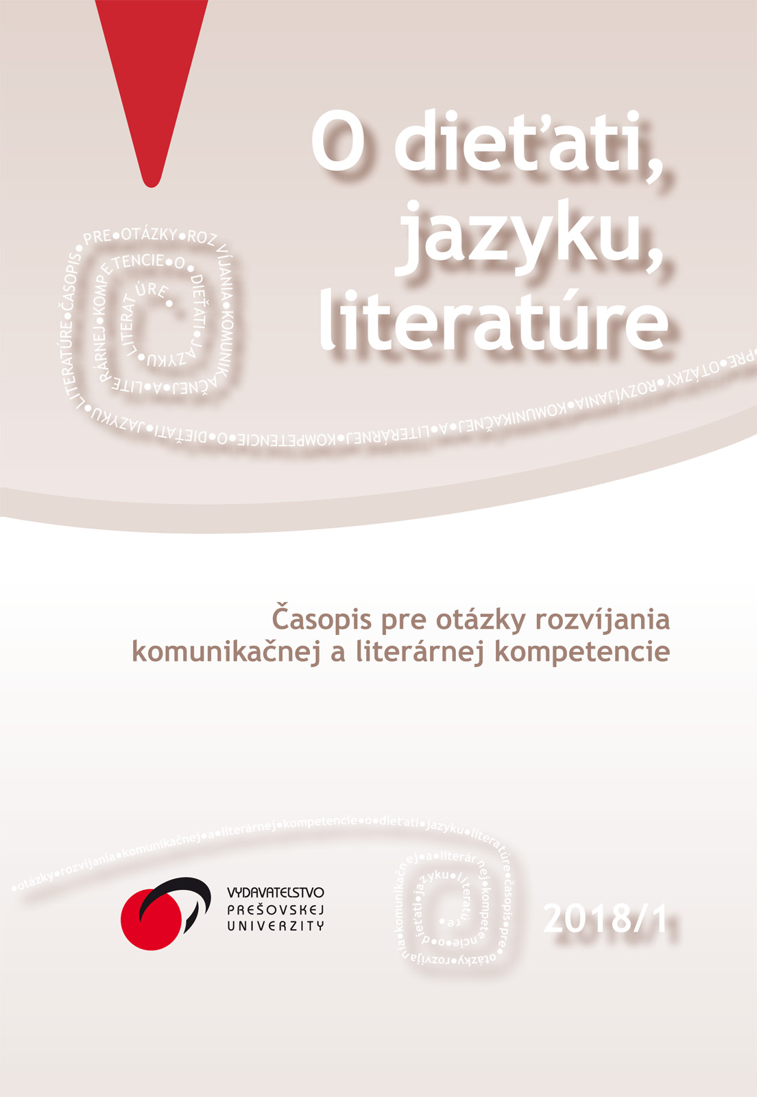 After ten years, ten new studies on child` speech [SLANČOVÁ, Daniela, ed., 2018. Desať štúdií o detskej reči. Lexika – Gramatika – Pragmatika. Bratislava: VEDA – Filozofická fakulta Prešovskej univerzity v Prešove. 688 s. ISBN 978-80-224-1638-2] Cover Image