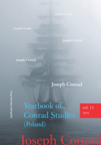 How Much Conrad in Conrad Criticism?: Conrad’s Artistry, Ideological Mediatization and Identity: A Commemorative Address on the 160th Anniversary of the Writer’s Birth Cover Image