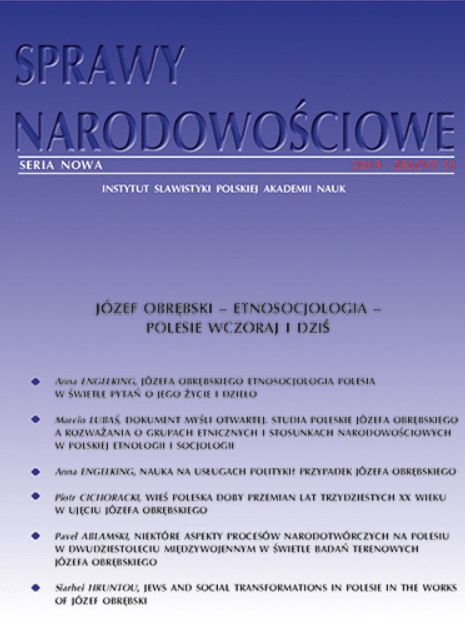 A document of open thought: Józef Obrębski’s studies on the Polesie region and debates on ethnic groups and nationality relations in Polish ethnology and sociology Cover Image