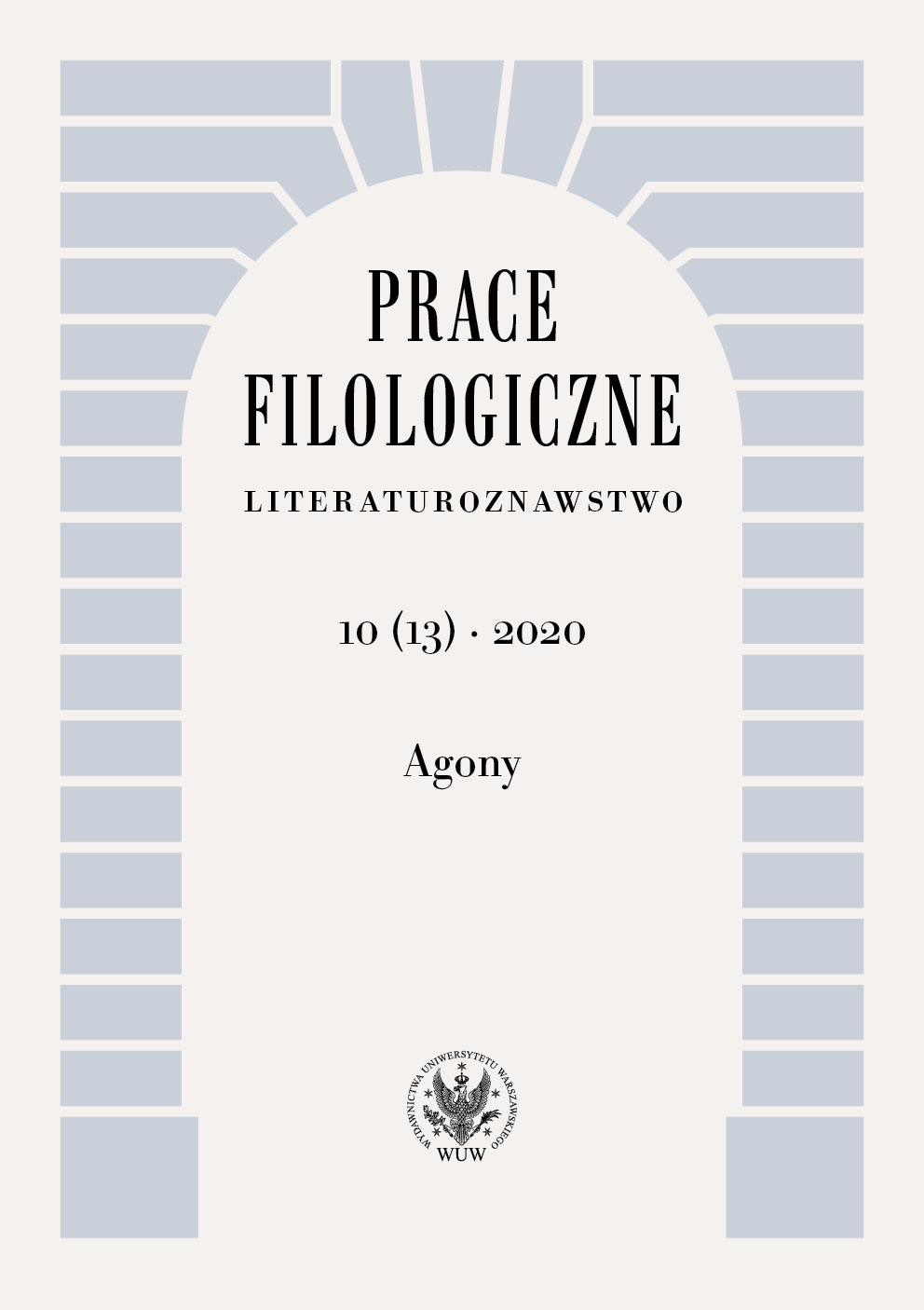 Agon and a Masterpiece. Adam Mickiewicz’s Poem [“Pan Baron”] [“Mr Baron”] as an Example of a “Poetic Temptation à la Słowacki” Cover Image