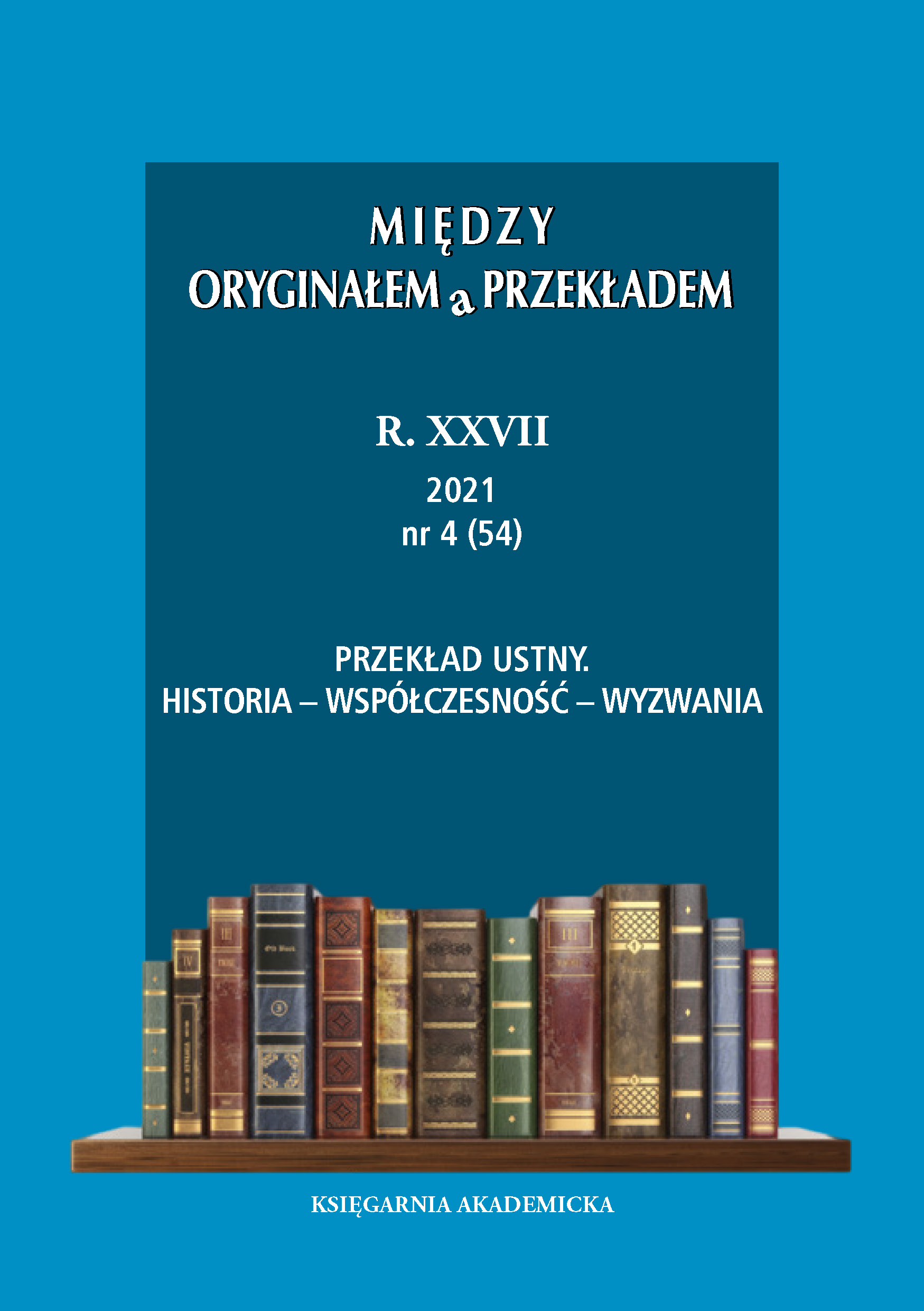 Sign Language Interpreting in the Opinions of Deaf Persons and Polish Sign Language Interpreters Cover Image