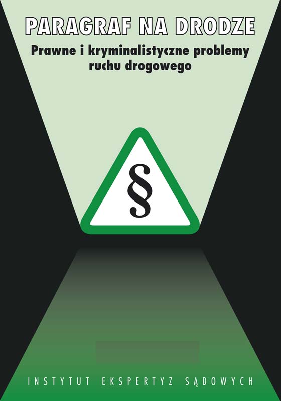 XVII Conference „Problemy rekonstrukcji wypadków drogowych”, Cracow 2021 Cover Image